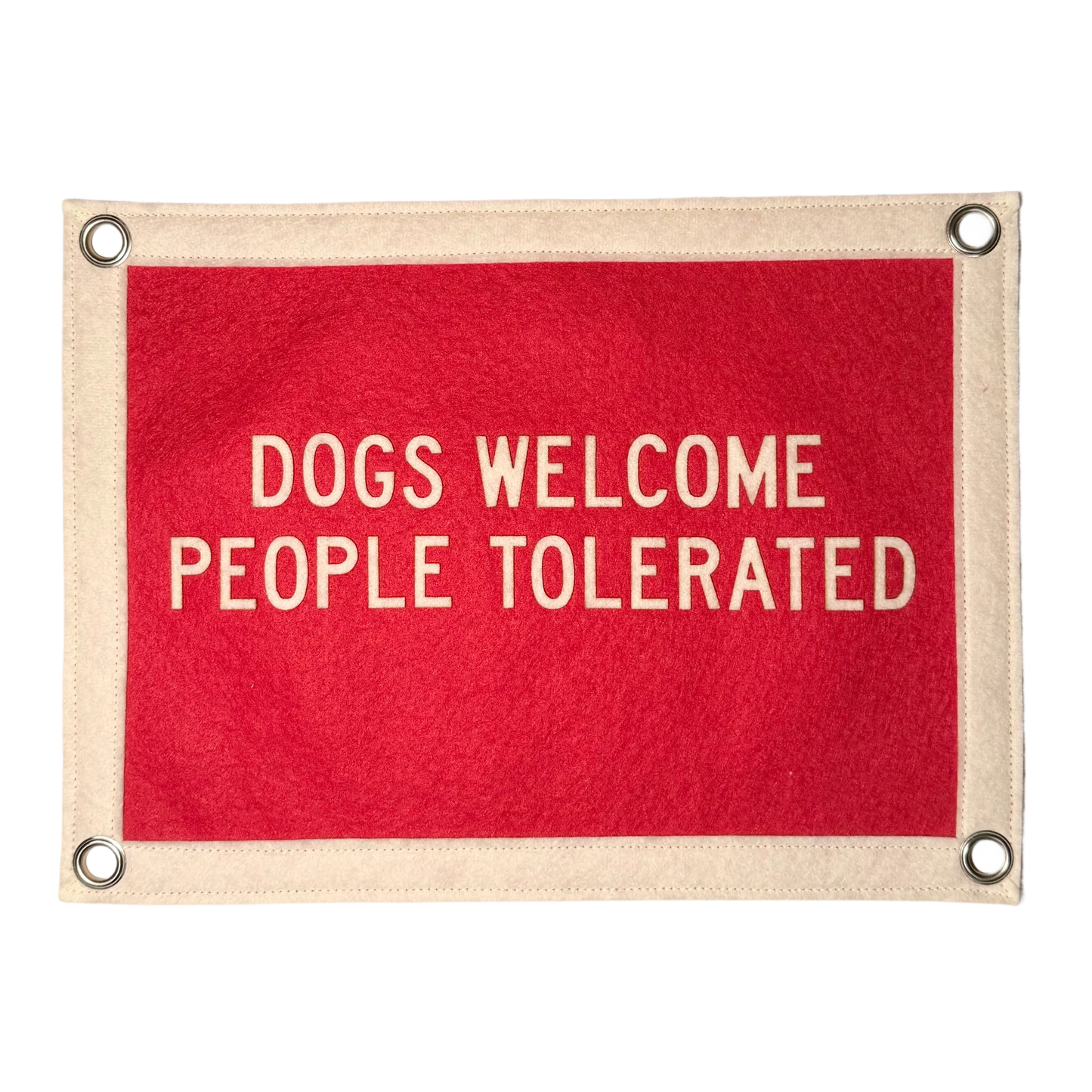 Dogs Welcome People Tolerated Pennant Flag