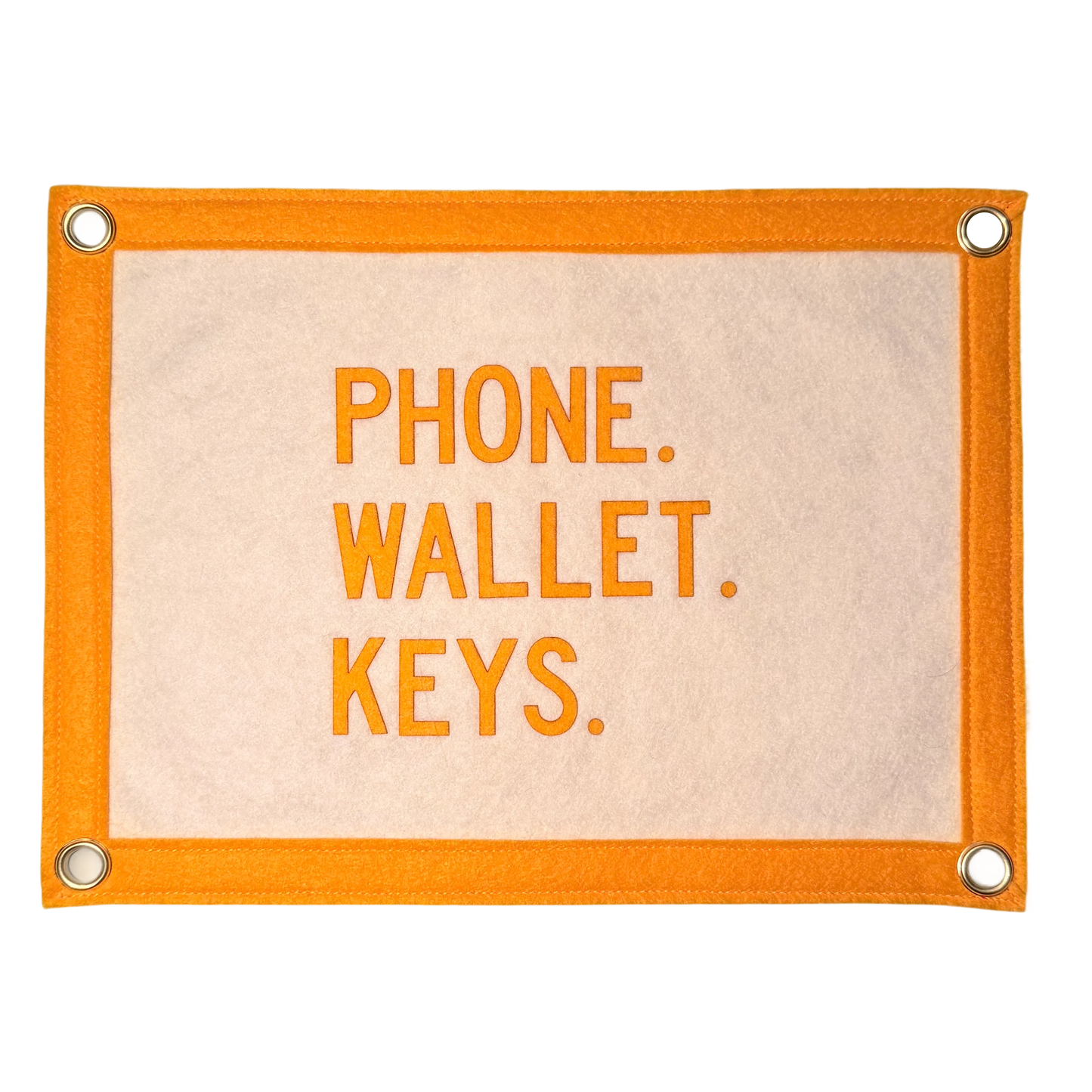 Phone. Wallet. Keys. Pennant Flag