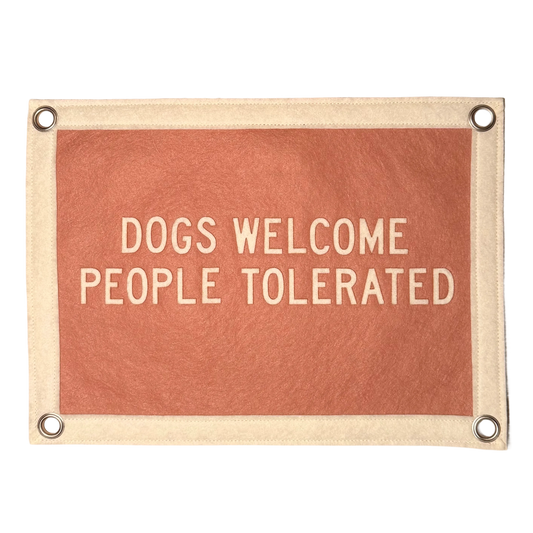 Dogs Welcome People Tolerated Pennant Flag