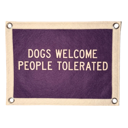 Dogs Welcome People Tolerated Pennant Flag