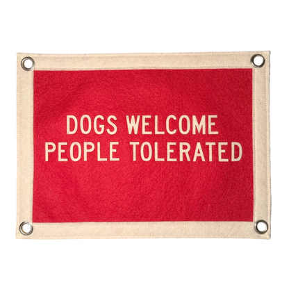 Dogs Welcome People Tolerated Pennant Flag