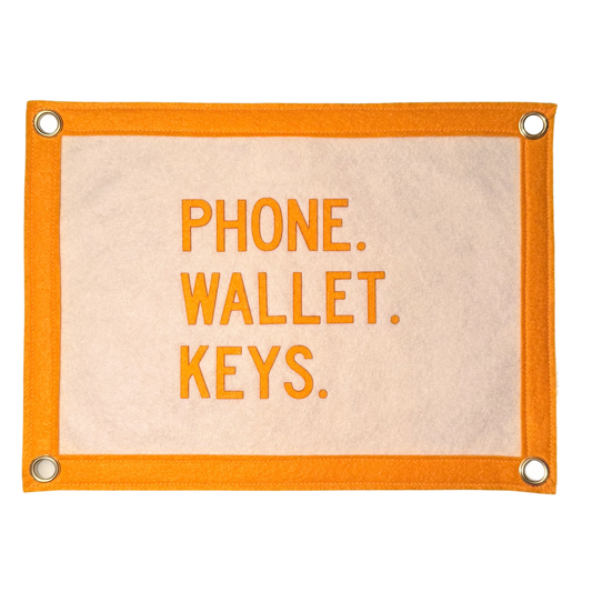 Phone. Wallet. Keys. Pennant Flag