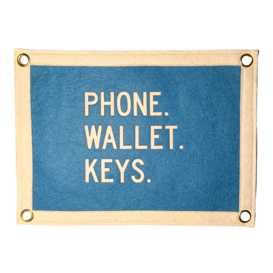 Phone. Wallet. Keys. Pennant Flag
