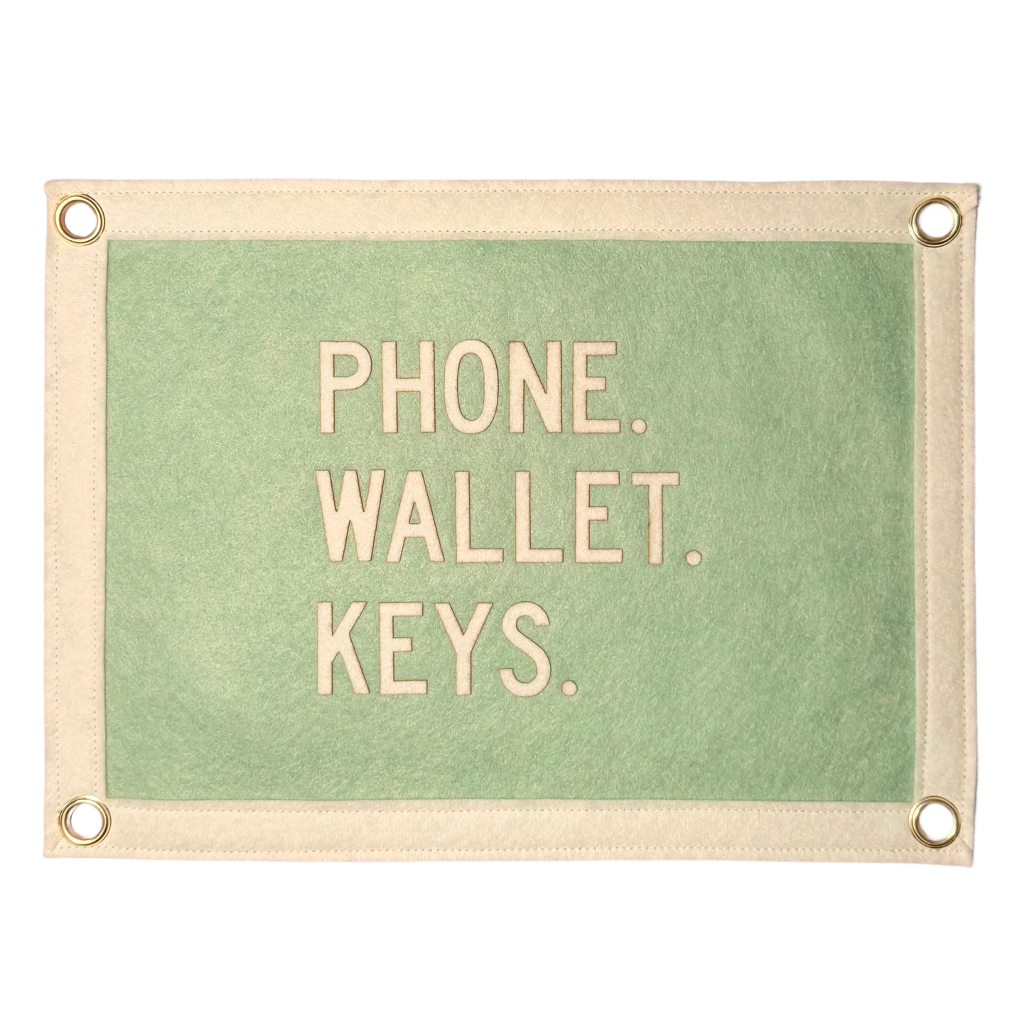 Phone. Wallet. Keys. Pennant Flag