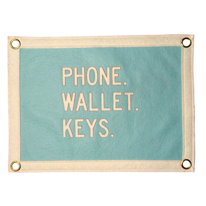 Phone. Wallet. Keys. Pennant Flag