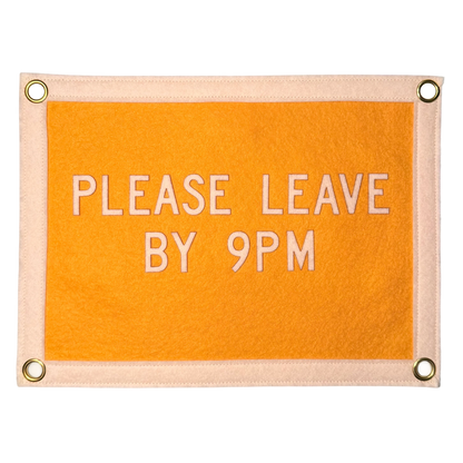 Please Leave by 9pm Pennant Flag